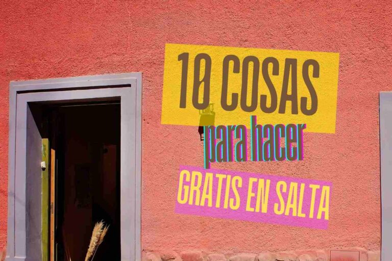10 cosas para hacer gratis en la Ciudad de Salta