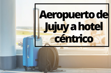 Traslado aeropuerto de Jujuy a Hotel centrico (o viceversa) – Compartido